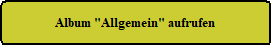 Album  "Allgemein" ffnen